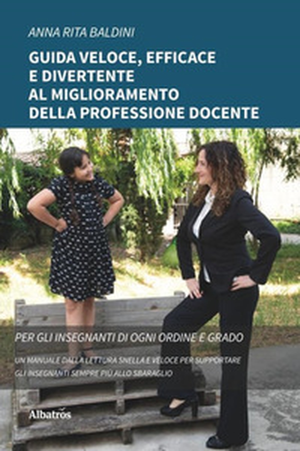 Guida veloce, efficace e divertente al miglioramento della professione docente - Librerie.coop Guida veloce, efficace e divertente al miglioramento della professione docente - Librerie.coop