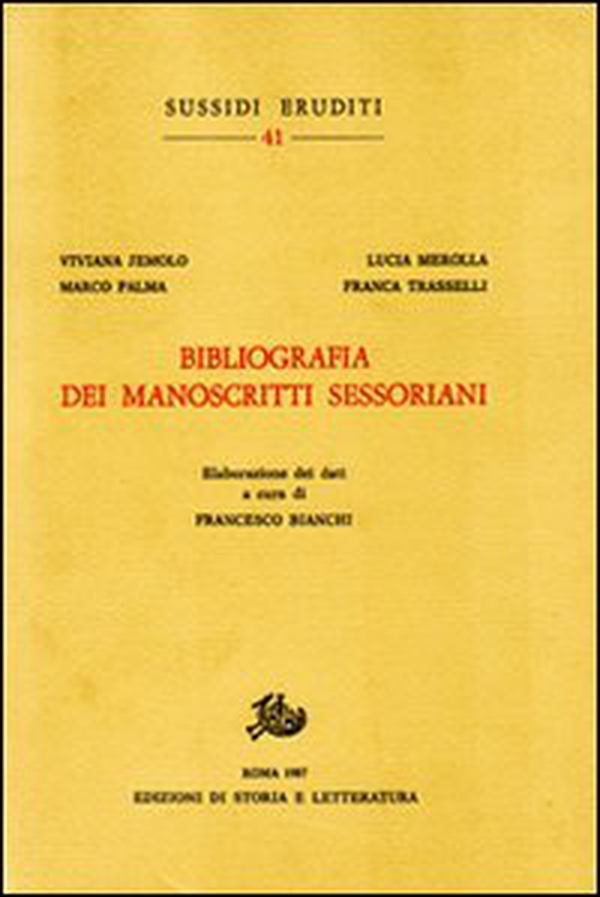 Bibliografia dei manoscritti sessoriani - Librerie.coop Bibliografia dei manoscritti sessoriani - Librerie.coop