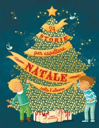 24 storie per aspettare Natale sotto l'albero - Librerie.coop
