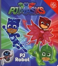 Pj robot. Pj Masks - Librerie.coop