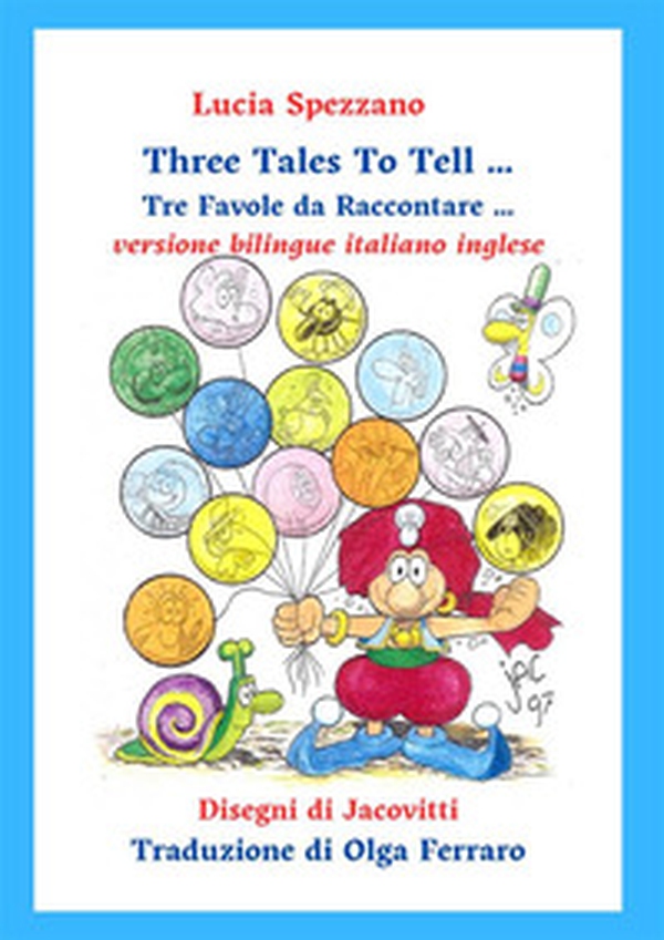 Three tales to tell-Tre favole da raccontare - Librerie.coop Three tales to tell-Tre favole da raccontare - Librerie.coop
