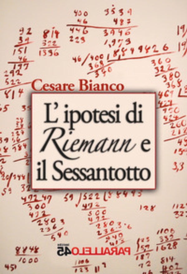 L'ipotesi di Riemann e il sessantotto - Librerie.coop L'ipotesi di Riemann e il sessantotto - Librerie.coop