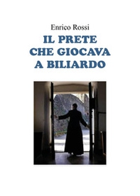 Il prete che giocava a biliardo - Librerie.coop