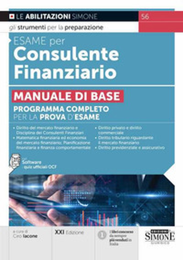 Esame per consulente finanziario. Manuale di base. Programma completo per la prova d'esame - Librerie.coop Esame per consulente finanziario. Manuale di base. Programma completo per la prova d'esame - Librerie.coop