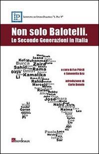 Non solo Balotelli. Le seconde generazioni in Italia - Librerie.coop