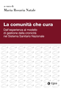 La comunità che cura - Librerie.coop La comunità che cura - Librerie.coop