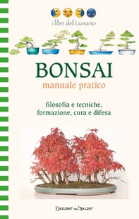 Bonsai manuale pratico - Librerie.coop