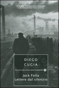 Jack Folla. Lettere dal silenzio - Librerie.coop