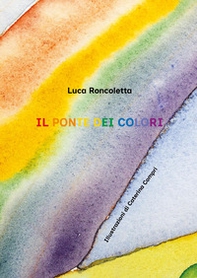 Il ponte dei colori - Librerie.coop