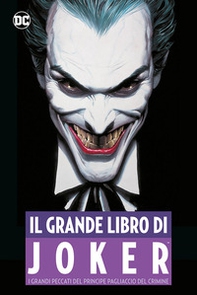 Il grande libro del Joker. I grandi peccati del principe pagliaccio del crimine - Librerie.coop