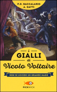 Non si uccide un grande mago. I gialli di vicolo Voltaire - Librerie.coop Non si uccide un grande mago. I gialli di vicolo Voltaire - Librerie.coop