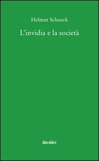 L'invidia e la società - Librerie.coop