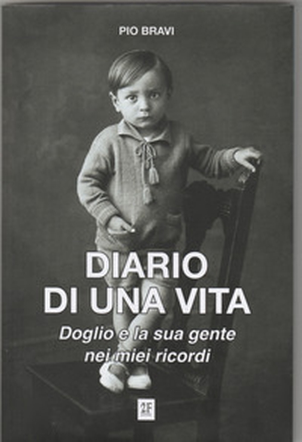Pio bravi. Diario di una vita - Librerie.coop Pio bravi. Diario di una vita - Librerie.coop