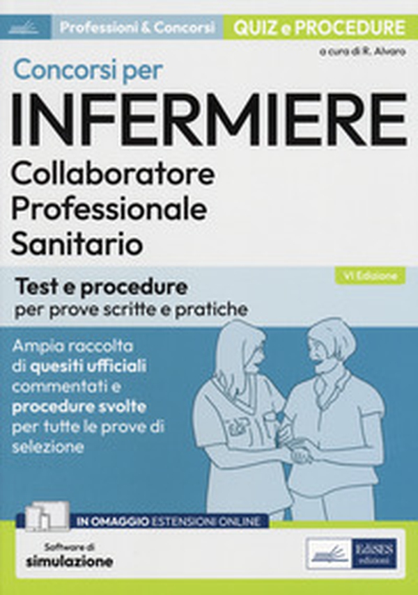 Concorsi per infermiere: test e procedure - Librerie.coop Concorsi per infermiere: test e procedure - Librerie.coop