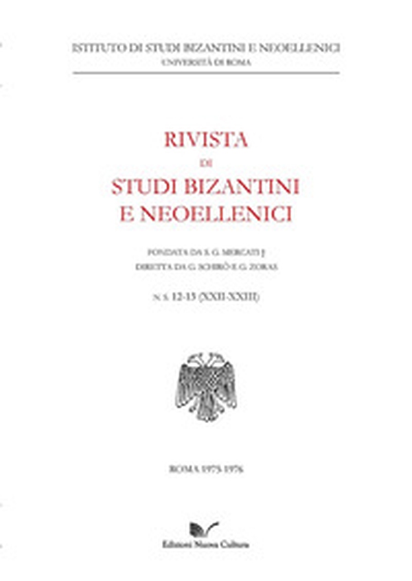Rivista di studi bizantini e neoellenici - Vol. 12-13 - Librerie.coop Rivista di studi bizantini e neoellenici - Vol. 12-13 - Librerie.coop