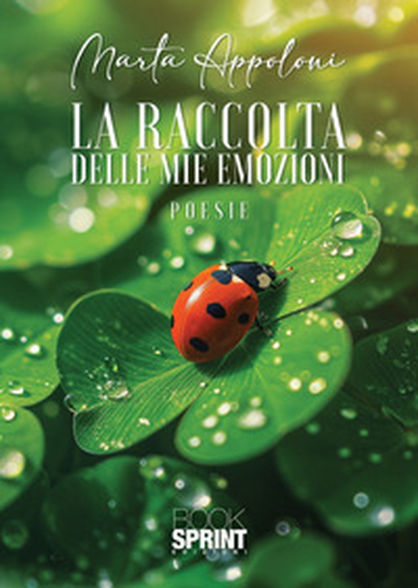 La raccolta delle mie emozioni - Librerie.coop La raccolta delle mie emozioni - Librerie.coop