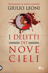 I delitti dei nove cieli. Un'indagine di Dante Alighieri - Librerie.coop