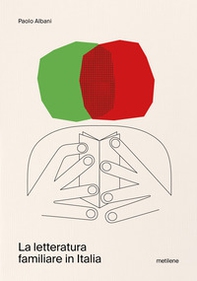 La Letteratura familiare in Italia - Librerie.coop La Letteratura familiare in Italia - Librerie.coop