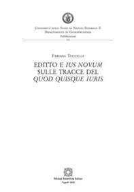 Editto e «ius novum» sulle tracce del «quod quisque iuris» - Librerie.coop