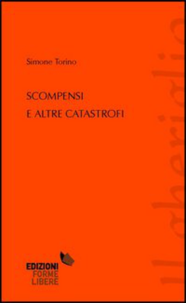 Scompensi e altre catastrofi - Librerie.coop Scompensi e altre catastrofi - Librerie.coop