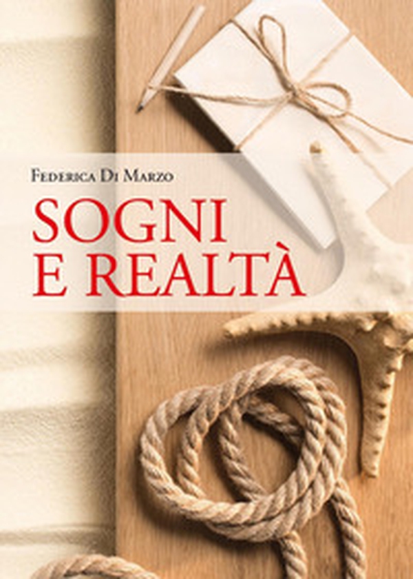Sogni e realtà - Librerie.coop Sogni e realtà - Librerie.coop
