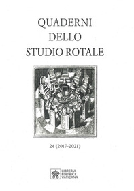 Quaderni dello studio rotale - Vol. 24 - Librerie.coop