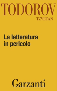 La letteratura in pericolo - Librerie.coop La letteratura in pericolo - Librerie.coop
