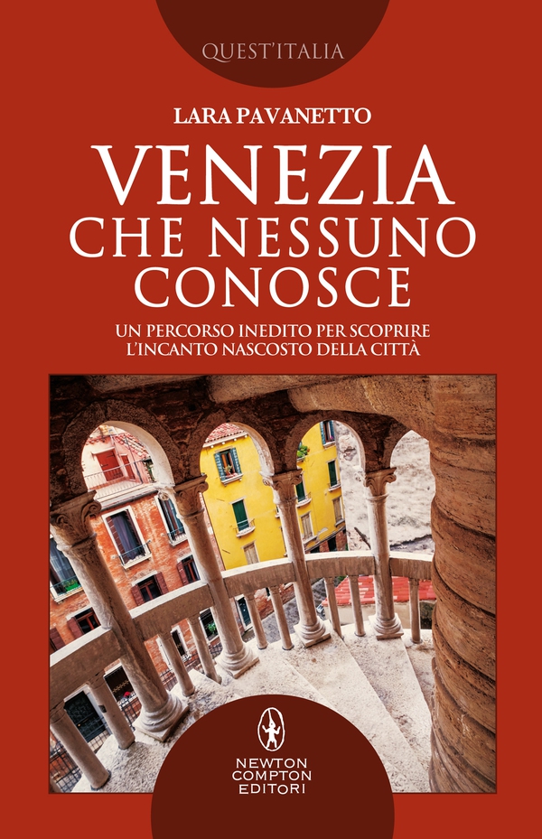 Venezia che nessuno conosce - Librerie.coop Venezia che nessuno conosce - Librerie.coop