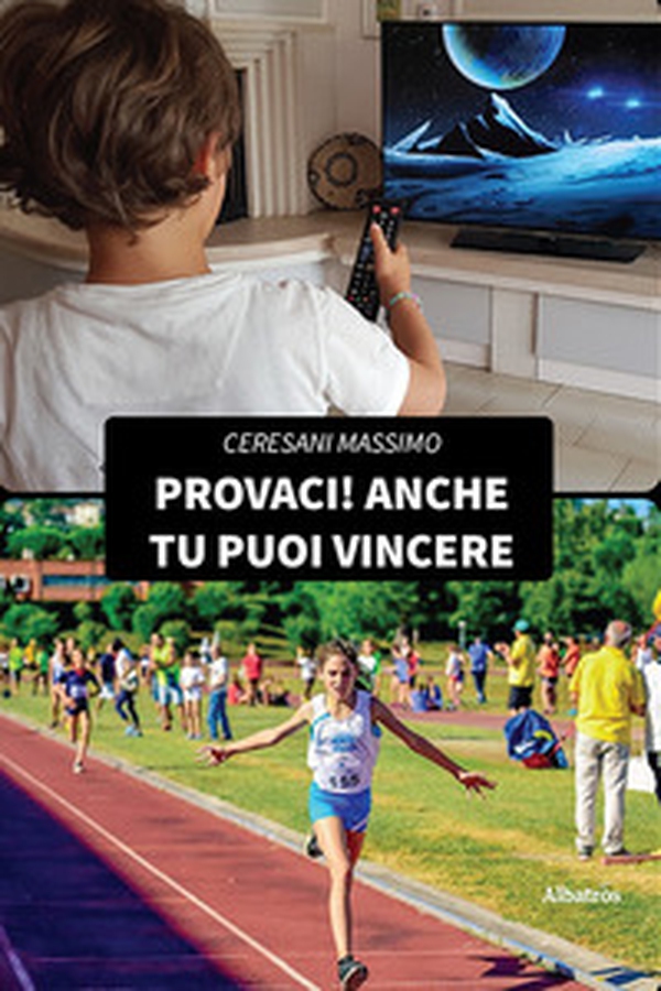 Provaci! Anche tu puoi vincere - Librerie.coop Provaci! Anche tu puoi vincere - Librerie.coop