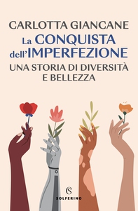La conquista dell'imperfezione - Librerie.coop