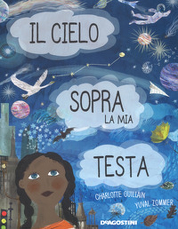 Il cielo sopra la mia testa - Librerie.coop Il cielo sopra la mia testa - Librerie.coop