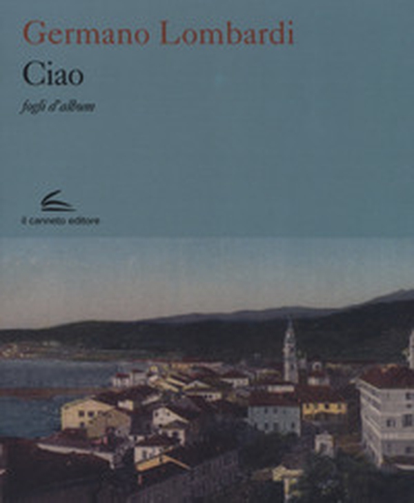 Ciao. Fogli d'album - Librerie.coop Ciao. Fogli d'album - Librerie.coop