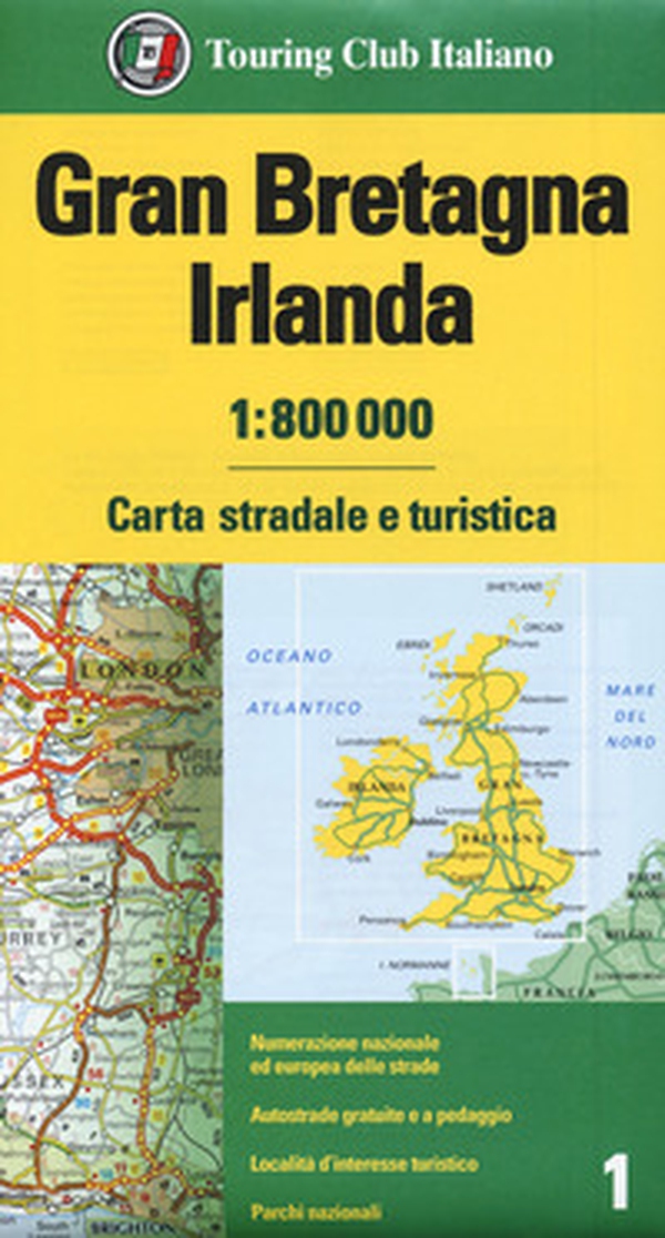 Gran Bretagna e Irlanda 1:800.000. Carta stradale e turistica - Librerie.coop Gran Bretagna e Irlanda 1:800.000. Carta stradale e turistica - Librerie.coop