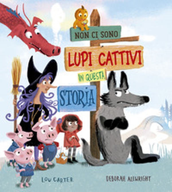 Non ci sono lupi cattivi in questa storia - Librerie.coop Non ci sono lupi cattivi in questa storia - Librerie.coop
