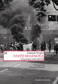 I fatti di Genova. Una storia orale del G8 - Librerie.coop