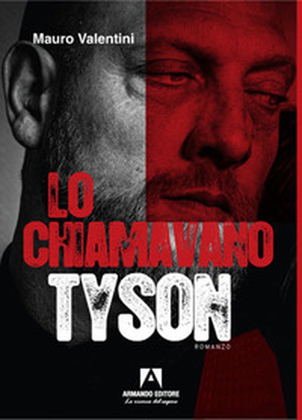 Lo chiamavano Tyson - Librerie.coop Lo chiamavano Tyson - Librerie.coop