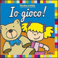 Io gioco! Paroline di stoffa - Librerie.coop