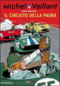 Il circuito della paura. Michel Vaillant - Librerie.coop