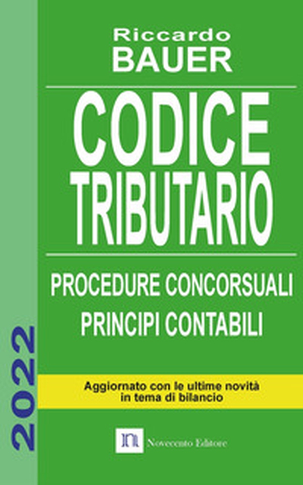 Codice tributario. Procedure concorsuali. Principi contabili - Librerie.coop Codice tributario. Procedure concorsuali. Principi contabili - Librerie.coop