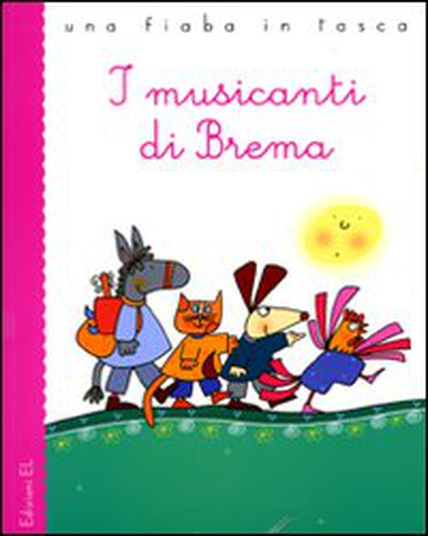 I musicanti di Brema da Jacob e Wilhelm Grimm - Librerie.coop I musicanti di Brema da Jacob e Wilhelm Grimm - Librerie.coop