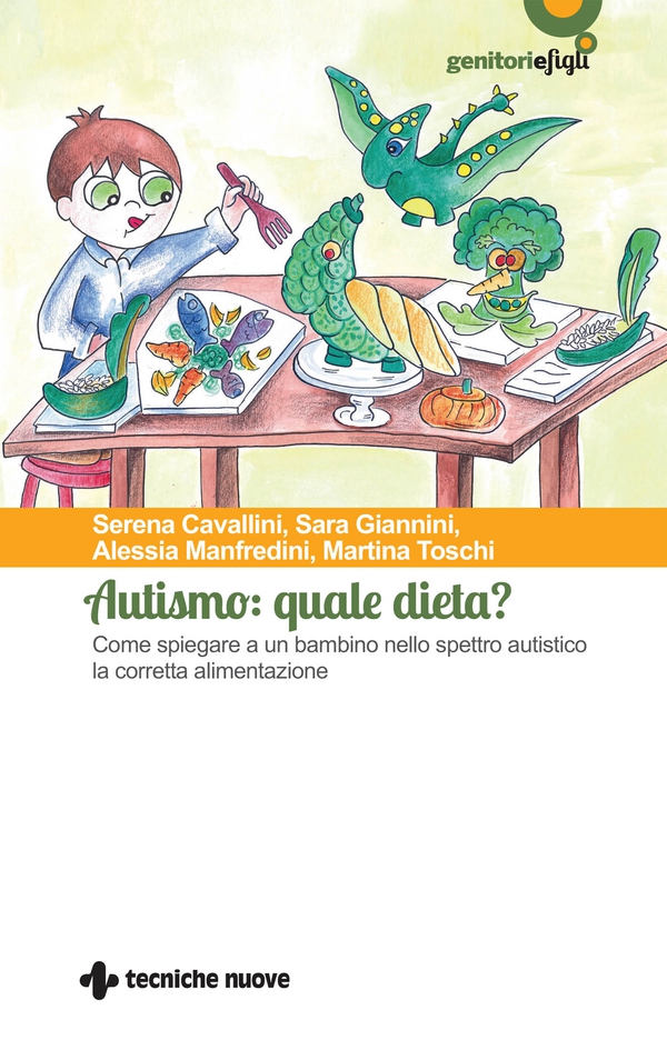 Autismo: quale dieta? - Librerie.coop Autismo: quale dieta? - Librerie.coop