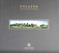 Pollino. Il parco più grande d'Italia. Ediz. italiana e inglese - Librerie.coop