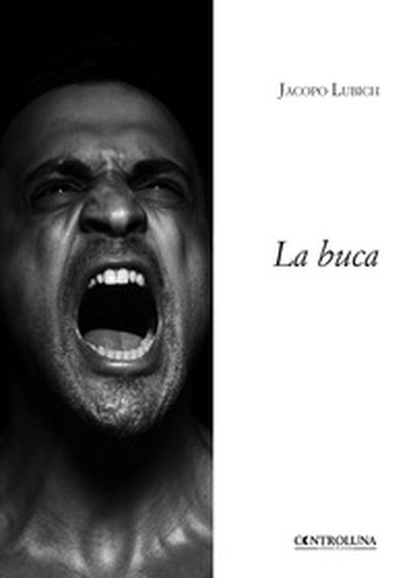 La buca - Librerie.coop La buca - Librerie.coop