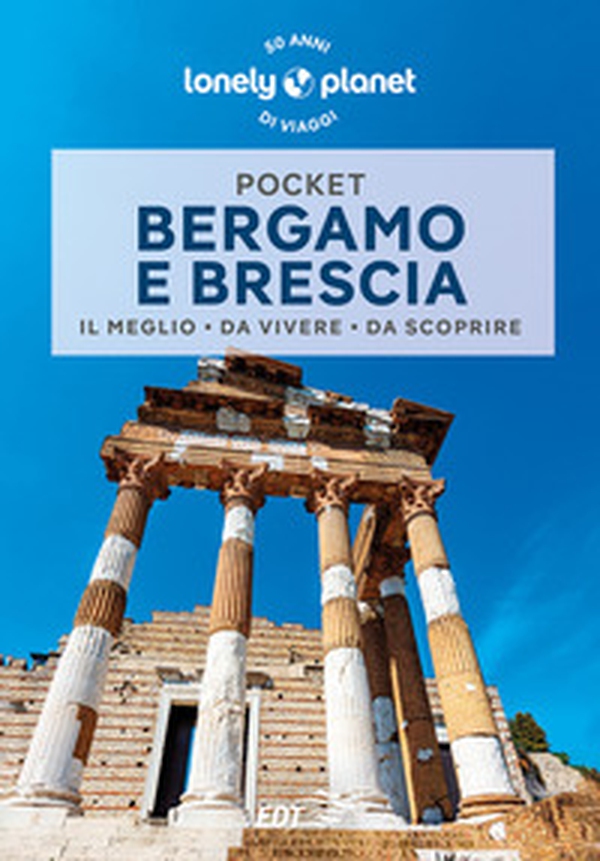Bergamo e Brescia Pocket - Librerie.coop Bergamo e Brescia Pocket - Librerie.coop