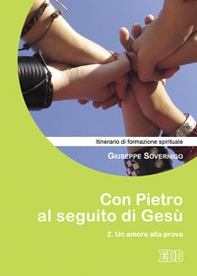 Con Pietro al seguito di Gesù. Itinerario di formazione spirituale per i giovani - Librerie.coop Con Pietro al seguito di Gesù. Itinerario di formazione spirituale per i giovani - Librerie.coop