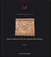 Rilievi architettonici fittili d'età imperiale dalla Campania - Librerie.coop