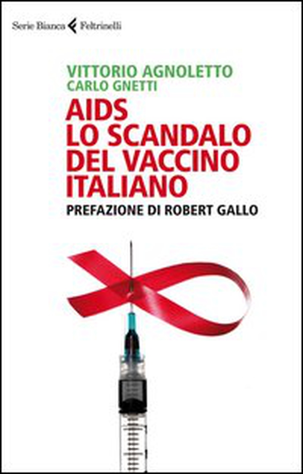 AIDS: lo scandalo del vaccino italiano - Librerie.coop