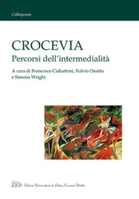 Crocevia. Percorsi dell'intermedialità - Librerie.coop