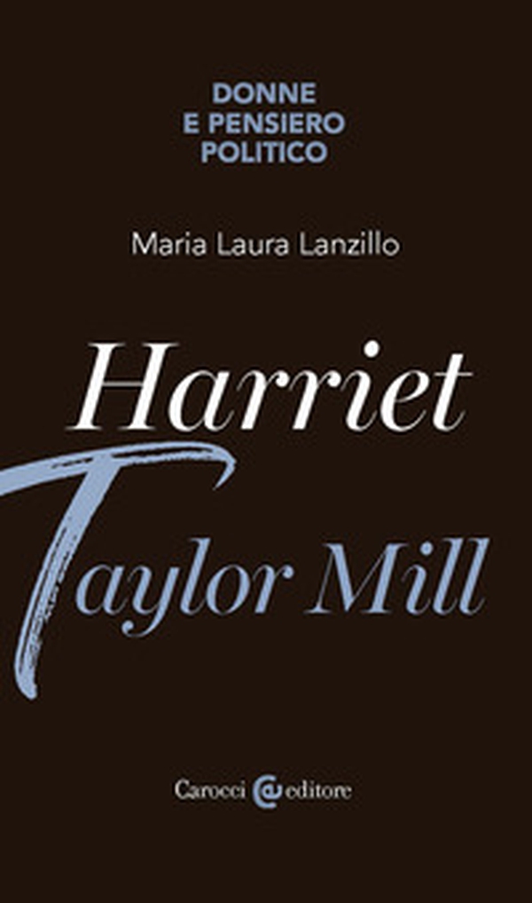 Harriet Taylor Mill - Librerie.coop