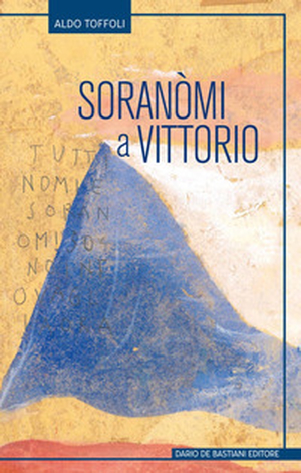 Soranomi a Vittorio - Librerie.coop Soranomi a Vittorio - Librerie.coop